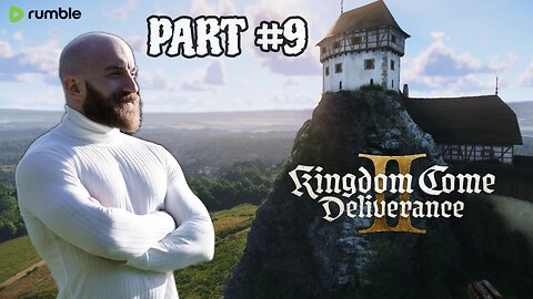 🟢KINGDOM COME DELIVERANCE 2 / NEW EMOTES / BLERPS #RumbleGaming