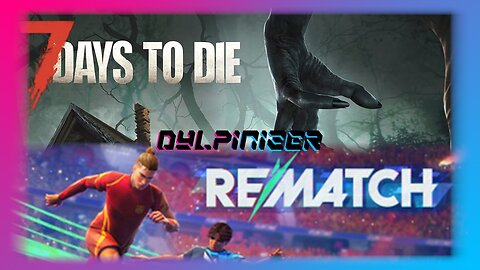 7 Days to Die modded pt.3 / Rematch