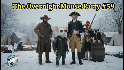 The Overnight Mouse Party #59