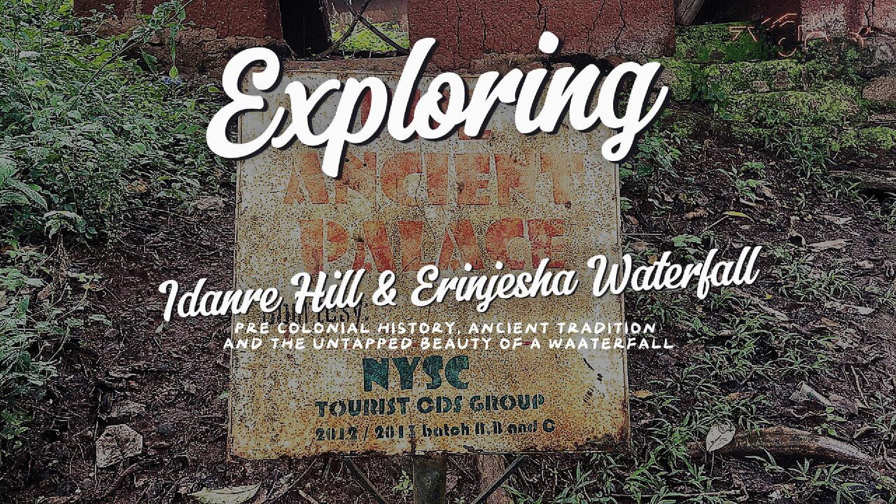 IDANRE HILL CLIMB VLOG: Ancient History & Relaxation at Erin-Ijesha Waterfall