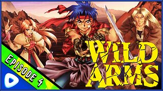 Wild Arms (PS1) | Episode 4 - Metal Demons