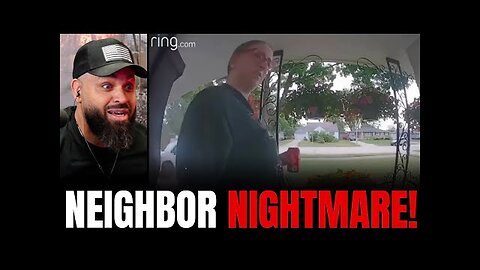 Neighbor Terrorizes Homeowner - Ring Camera Catches It All