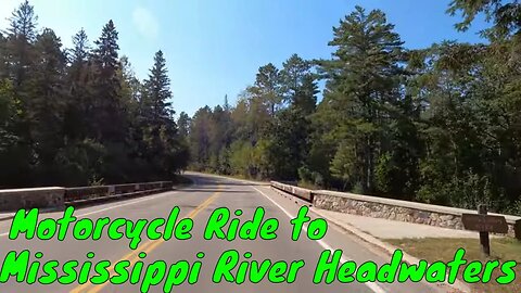 Motorcycle Ride to the Mississippi River Headwaters