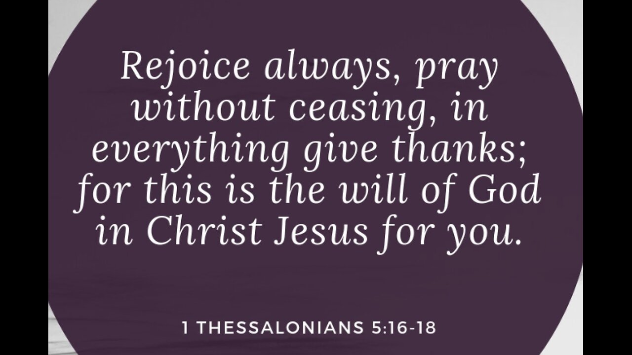 1st Thessalonians 5 Read and Explained