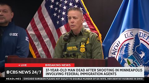 Federal officials double down on Border Patrol actions in deadly Minneapolis shooting