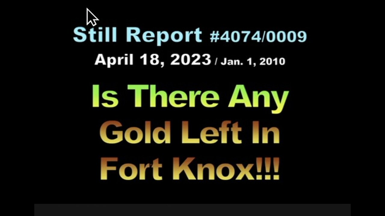 , Is There Any Gold Left in Fort Knox?!!, 4663