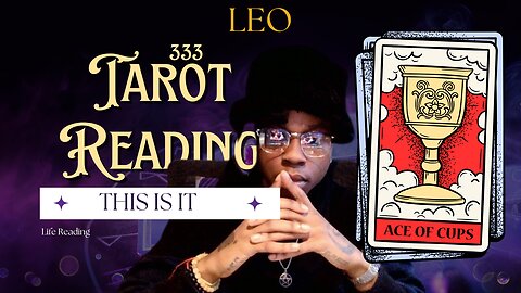 LEO ♌︎ - “THE DECISION OF A LIFETIME” PSYCHIC TAROT