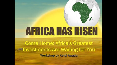 Africa Has Risen - Investment Opportunities