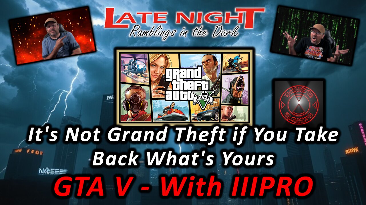 It's Not Grand Theft if You Take Back What's Yours - GTA V With IIIPRO