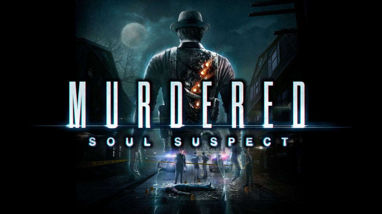 Solving My Own Murder | Murdered: Soul Suspect | LIVE Playthrough