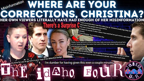 Where Are Your Corrections, @christinaarandall ? Bryan Kohberger Misinfo | COMMENTS FROM HER VIEWERS