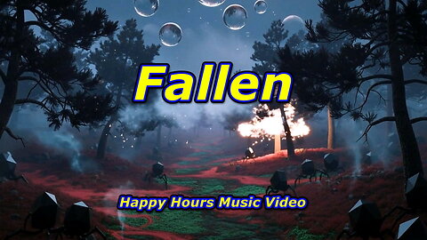 Fallen Happy Hours Music Video