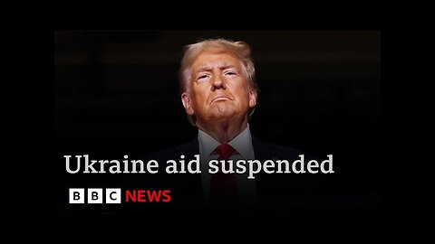 Trump ends Ukraine military aid and begins trade war with Canada, Mexico, China