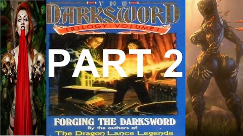 Darksword, Volume, 1, Forging the Darksword part 2