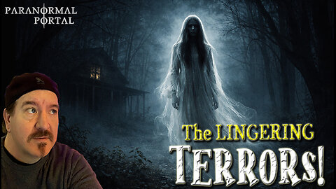 THE LINGERING TERRORS! - Friday Live Show! - Ghosts, Creatures, UFOs and MORE!