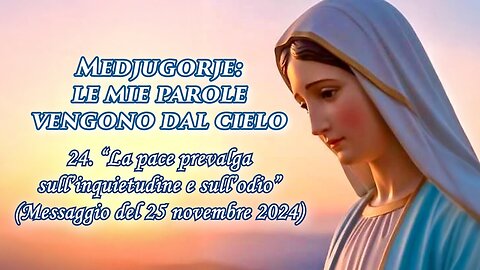 (6 NOVEMBRE 2025) – PADRE LIVIO FANZAGA: “MEDJUGORJE: LE MIE PAROLE VENGONO DAL CIELO” =24.⭐'La pace prevalga sull'inquietudine e sull'odio'=/|😇💖🙏|\
