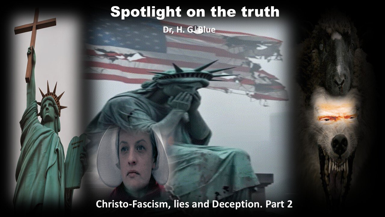 Christo-Fascism, lies and Deception