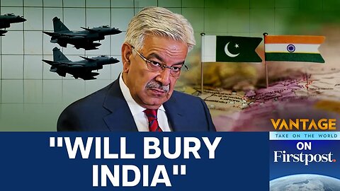 Pakistan Defence Minister warns India as PoK Burns | Vantage on Firstpost | N18G