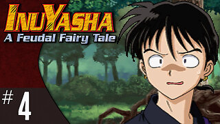 Inuyasha: A Feudal Fairy Tale (part 4) | Miroku （弥勒）