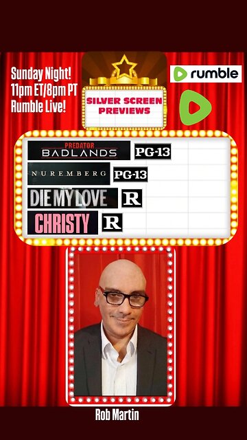 🎞Silver Screen Previews🎞This Sunday Night 11pm ET Rumble Live!