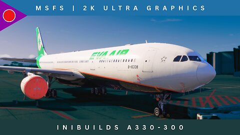 Taiwan to Beijing! | Inibuilds A330 | MSFS 2024 | Ultra Graphics