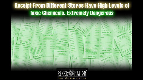 Receipts Poison Receipt From Stores Have High Levels of Toxic Chemicals. First BPA Now BPS