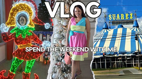 VLOG: WE WENT TO THE CIRCUS + DECOR SHOPPING + HAUL