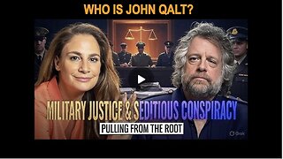 Mel K & David K. Clements | Military Justice & Seditious Conspiracy: Pulling from the Root.
