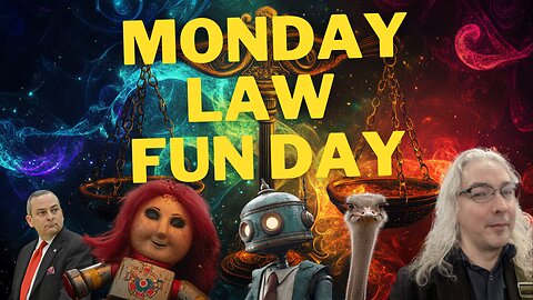 Monday (Law) Fun Day - Bederow, Janet, Ostriches, and Robot Lawyering