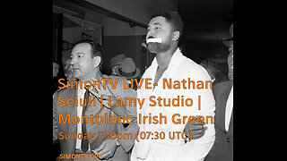 SimonTV LIVE - Nathan Sieuli | Lamy Studio | Montblanc Irish Green