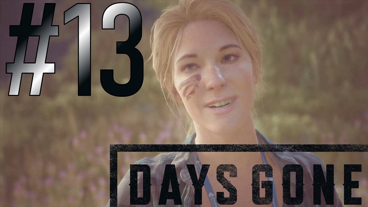 Remembering Sarah | Days Gone #13