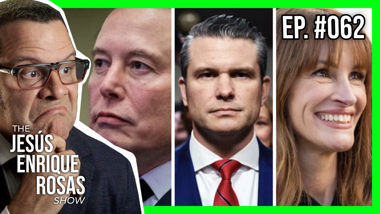 Ep. 62: Hegseth's HEARING, Elon BUYING TikTok, Julia Roberts' woke FAFO and MOAR