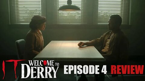 IT: Welcome to Derry - Season One Episode 4 Review