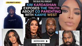 Kim Kardashian EXPOSES the TRUTH about Co Parenting with Kayne West