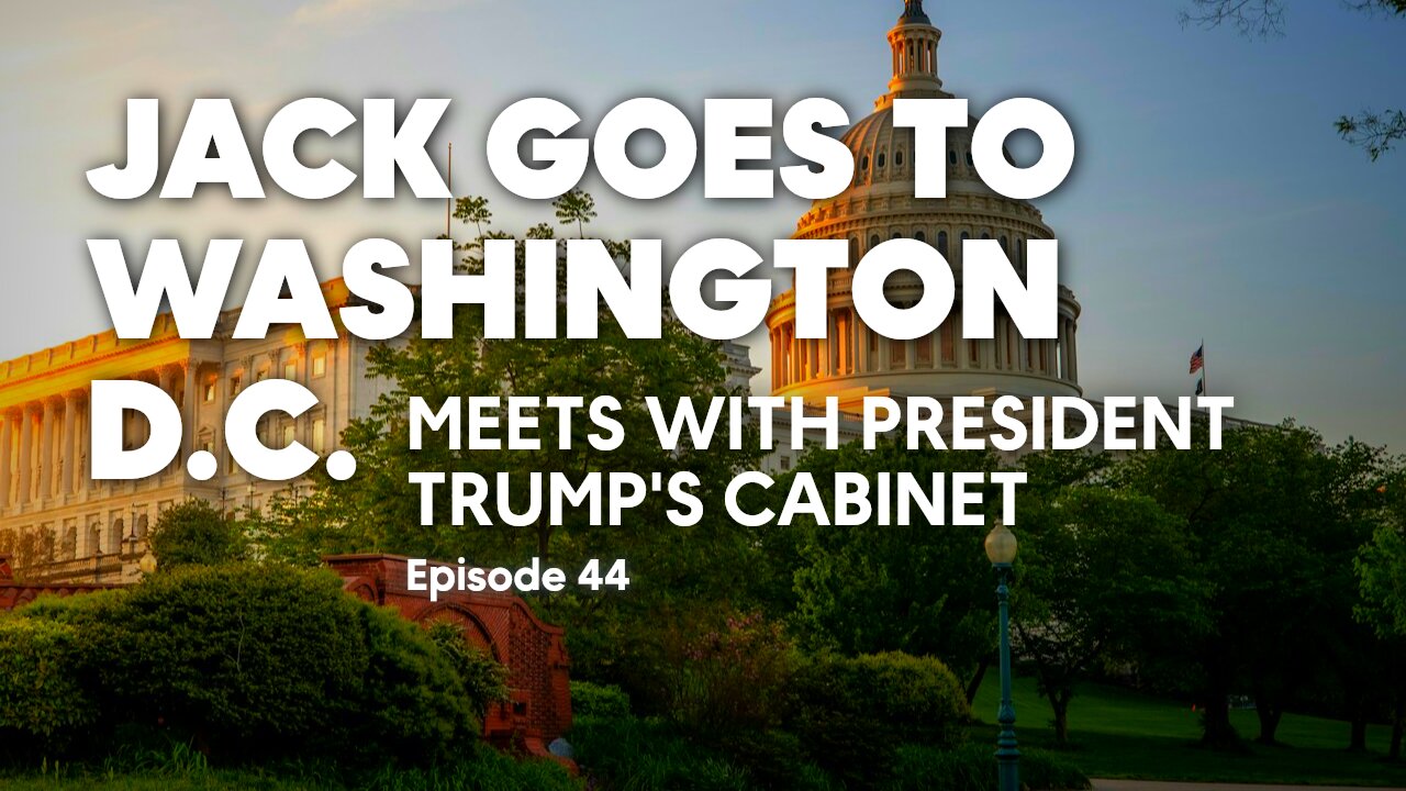 Meeting With Members of Trump's Cabinet | Jack’s Corner | Ep. 44
