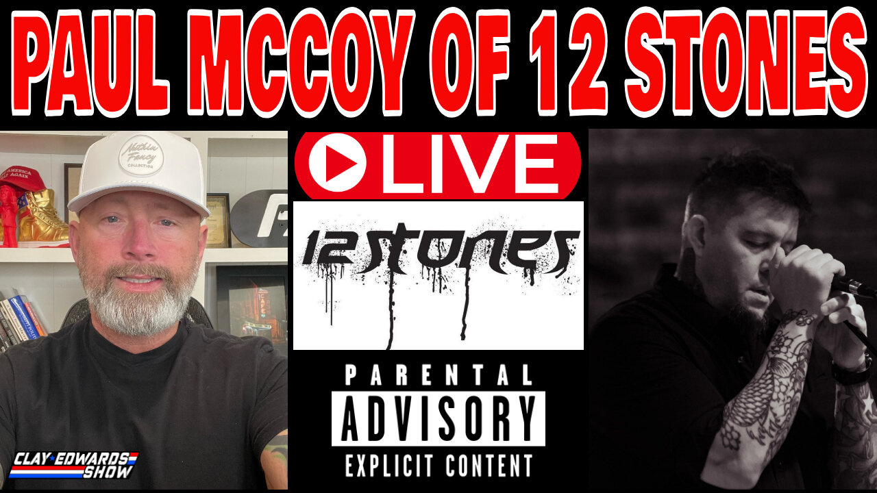 PAUL MCCOY - GRAMMY AWARD WINNING, 2X PLATINUM SELLING LEAD SINGER OF 12 STONES JOINS CLAY EDWARDS