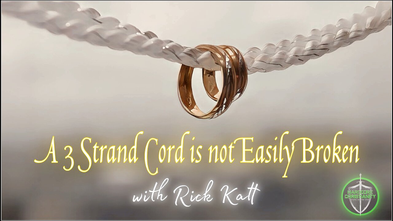 A 3 Cord Strand Can Not Be Broken 022025
