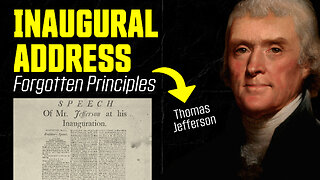 Most Important Inaugural Address: Forgotten Principles of Jefferson