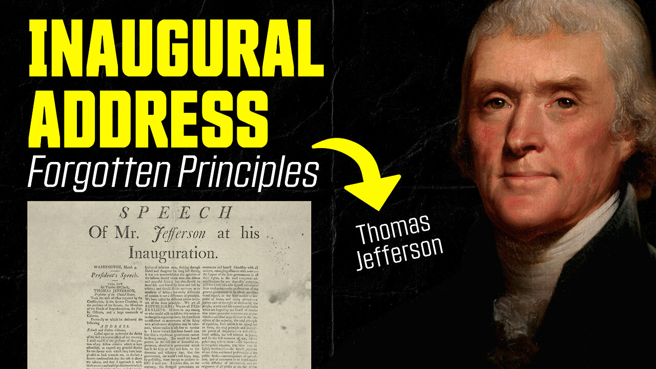 Most Important Inaugural Address: Forgotten Principles of Jefferson