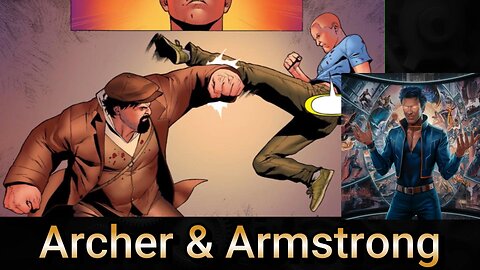 Archer & Armstrong Complete Story