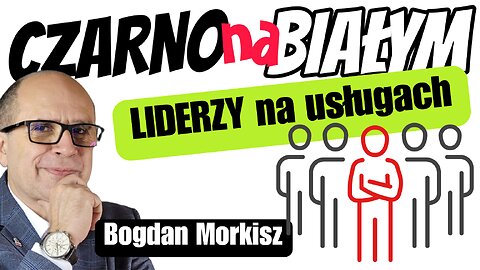 Liderzy na usługach - Czarno na białym