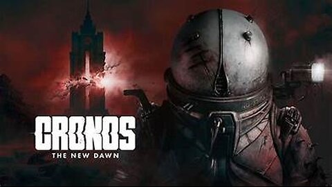 Playing Cronos The New Dawn LFG Part 4