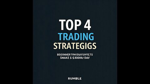 TOP 4 Trading Strategies to Make $500/Day For Beginners