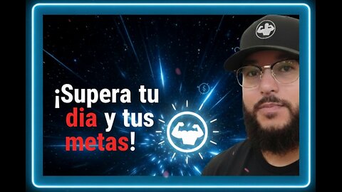 Supera tu día y alcanza tus metas: motivación diaria para transformar tu vida.