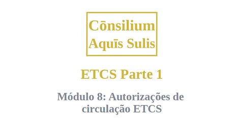 ETCS Part 1 Module 8 (Português)