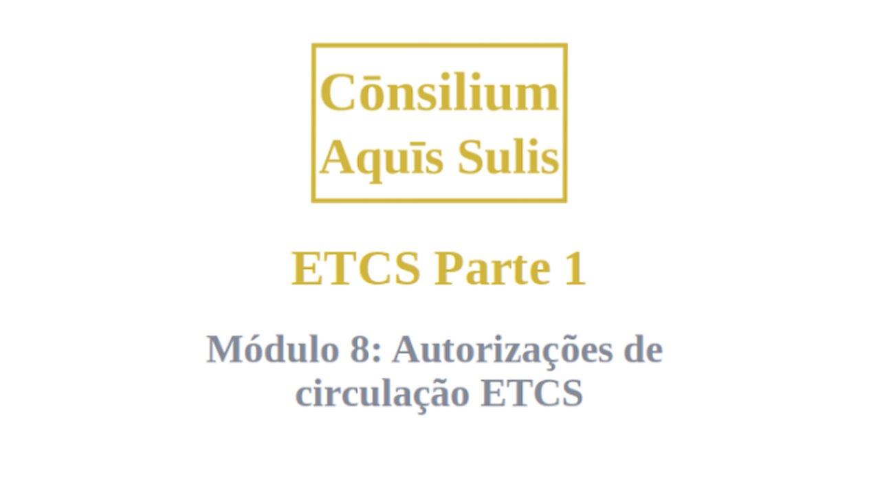 ETCS Part 1 Module 8 (Português)