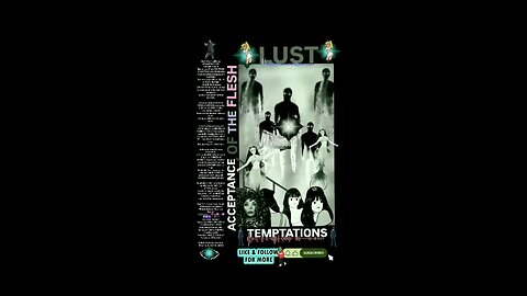 ▪︎LUST AND TEMPTATIONS/ACCEPTANCE OF THE FLESH▪︎