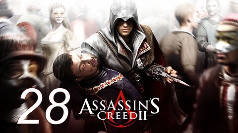 Assassin's Creed II Walkthrough 028 The Truth