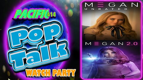 Pacific414 Pop Talk Double Feature Watch Party of M3GAN and M3GAN 2.0