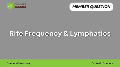 Rife Frequency & Lymphatics